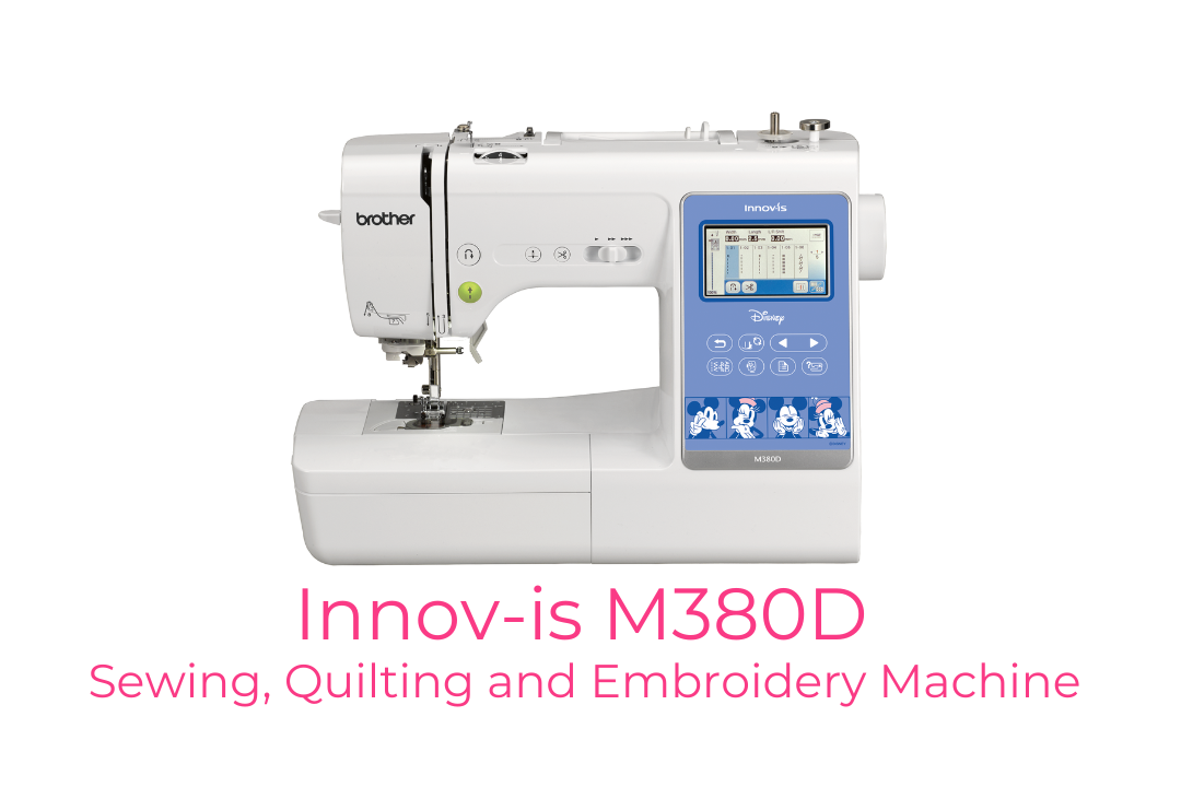 Innov-is M380D Sewing, Quilting and Embroidery Machine