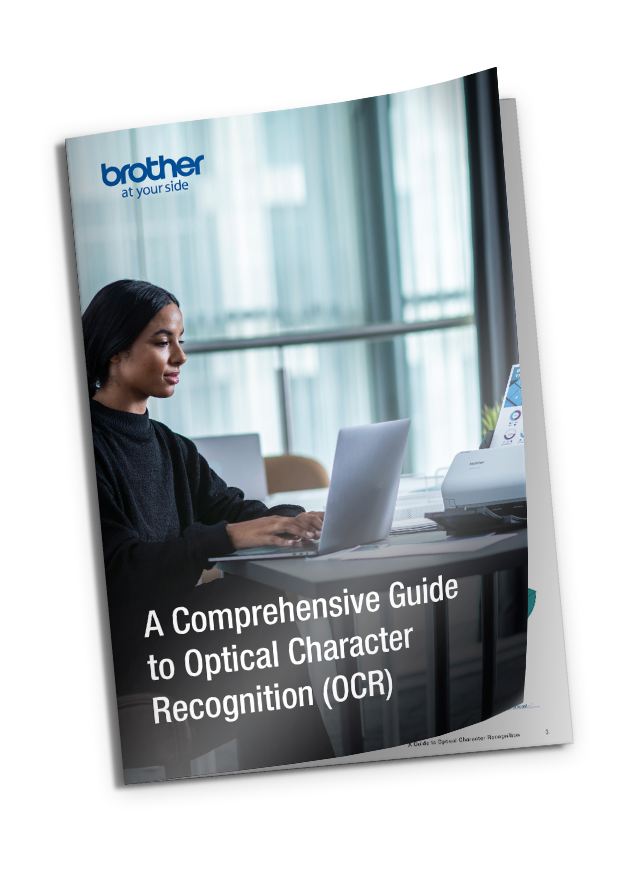 A comprehensive Guide to Optical Character Recognition | Brother eBook