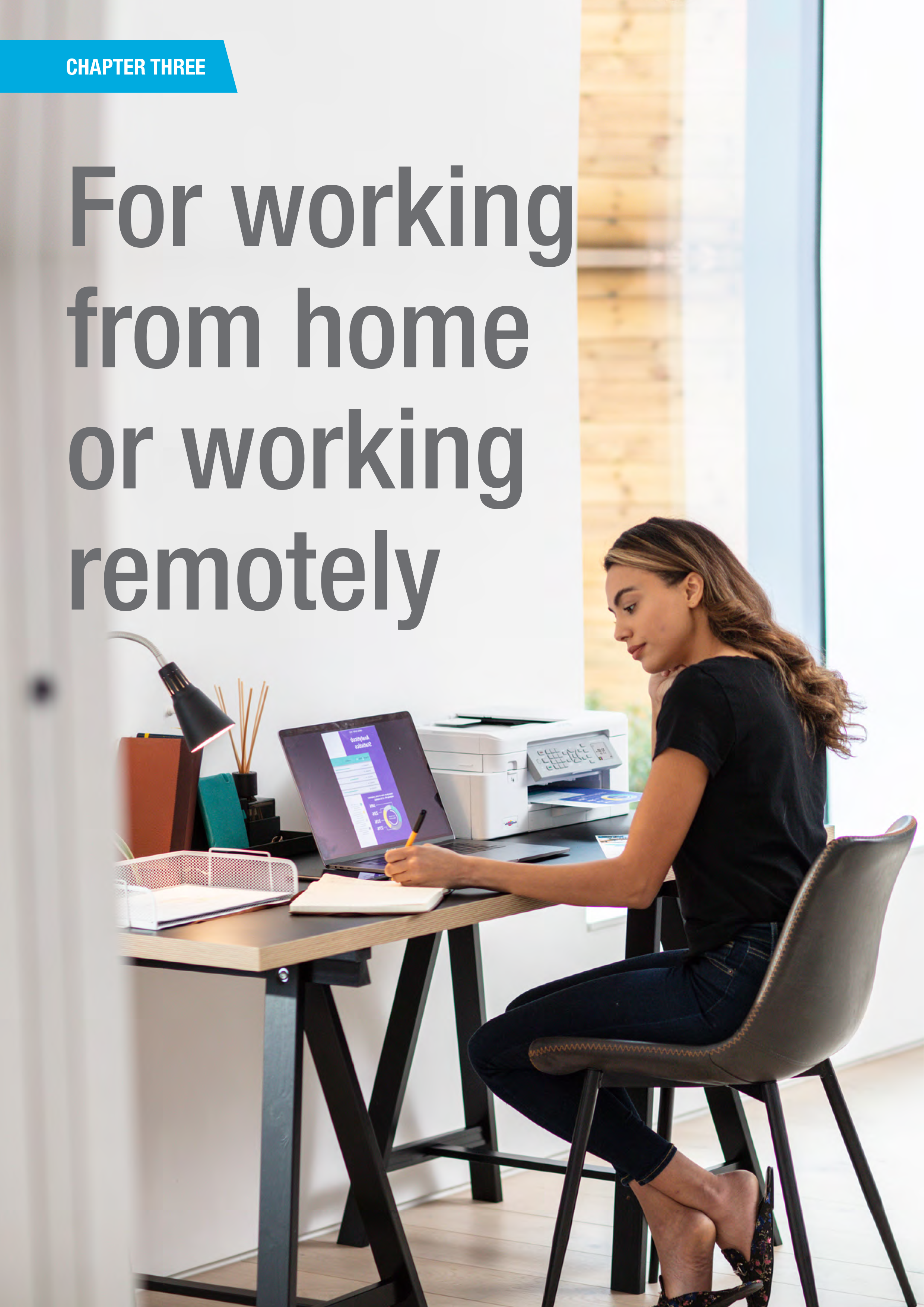 Chapter Three: for working from home or working remotely